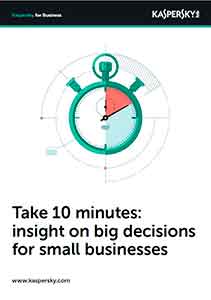 Take 10 minutes: insight on big decisions for small businesses Take 10 minutes: insight on big decisions for small businesses